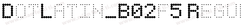 DotLatin_B02f5 Regular字体转换